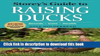 Read Storey s Guide to Raising Ducks, 2nd Edition  Ebook Free
