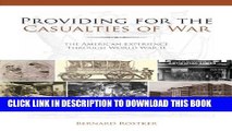 [PDF] Providing for the Casualties of War: The American Experience Through World War II Full Online