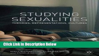 [Get] Studying Sexualities: Theories, Representations Cultures Online New