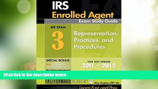Big Deals  IRS Enrolled Agent Exam Study Guide 2011-2012, Part 3: Representation, with Free Online