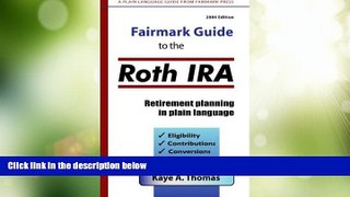 Big Deals  Fairmark Guide to the Roth IRA  Best Seller Books Most Wanted