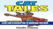 [PDF] Books for Kids: Cat Tales! (Bedtime Short Stories For Kids Ages 3-10): 25 Cute Short Stories