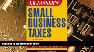 Must Have PDF  J.K. Lasser s Small Business Taxes: Your Complete Guide to a Better Bottom Line