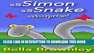 [PDF] Simon Snake Surprise!: (Books for Kids Ages 3-8) Short Stories for Kids, Kids Books, Bedtime