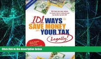 Big Deals  101 Ways to Save Money on Your Tax -- Legally!  Best Seller Books Most Wanted