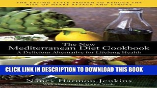 Collection Book The New Mediterranean Diet Cookbook: A Delicious Alternative for Lifelong Health