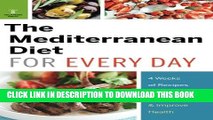 New Book Mediterranean Diet for Every Day: 4 Weeks of Recipes   Meal Plans to Lose Weight
