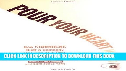 Collection Book Pour Your Heart Into It: How Starbucks Built a Company One Cup at a Time