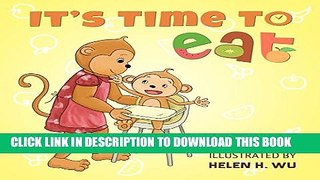 [PDF] It s Time To Eat: A Children s Picture Book for Early/Beginner Readers, Children s book,