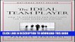 [PDF] The Ideal Team Player: How to Recognize and Cultivate The Three Essential Virtues Full