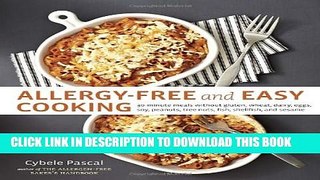Collection Book Allergy-Free and Easy Cooking: 30-Minute Meals without Gluten, Wheat, Dairy, Eggs,