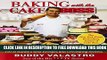 New Book Baking with the Cake Boss: 100 of Buddy s Best Recipes and Decorating Secrets