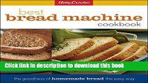 [PDF] Betty Crocker Best Bread Machine Cookbook (Betty Crocker Cooking) Full Online
