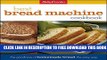 Collection Book Betty Crocker Best Bread Machine Cookbook (Betty Crocker Cooking)