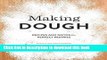 [PDF] Making Dough: Recipes and Ratios for Perfect Pastries [Online Books]