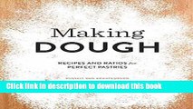 [PDF] Making Dough: Recipes and Ratios for Perfect Pastries [Online Books]