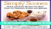 Collection Book Simply Scones: Quick and Easy Recipes for More than 70 Delicious Scones and Spreads