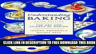 Collection Book Understanding Baking: The Art and Science of Baking