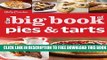 Collection Book Betty Crocker s The Big Book of Pies and Tarts (Betty Crocker Big Book)