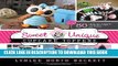Collection Book Sweet and Unique Cupcake Toppers: Over 80 Creative Fondant Tutorials, Tips and