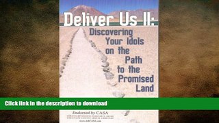 FAVORITE BOOK  Deliver Us II: Discovering Your Idols on the Path to the Promised Land FULL ONLINE