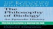 Read The Philosophy of Biology: An Episodic History (The Evolution of Modern Philosophy)  Ebook