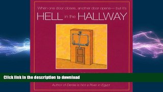 READ  Hell in the Hallway: When one door closes another door opens  - but it s FULL ONLINE