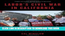 [PDF] Labor s Civil War in California: The NUHW Healthcare Workers  Rebellion Full Colection