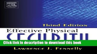 Read Effective Physical Security, Third Edition  Ebook Free