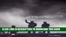 [PDF] Live Working or Die Fighting: How the Working Class Went Global Full Online