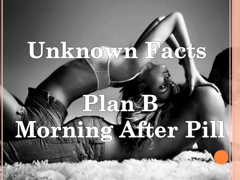 Things You Never Knew About Plan B