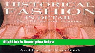 [Best Seller] Historical Fashion in Detail: The 17th and 18th Centuries (English and Spanish