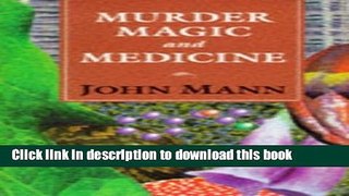 Read Murder, Magic, and Medicine  PDF Free