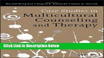 [Best] Case Studies in Multicultural Counseling and Therapy Online Books