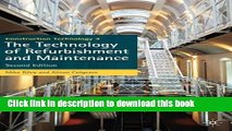 Read Construction Technology 3: The Technology of Refurbishment and Maintenance. Mike Riley and