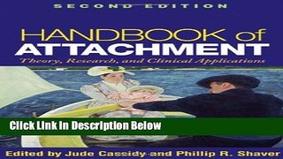 [Best] Handbook of Attachment, Second Edition: Theory, Research, and Clinical Applications Online