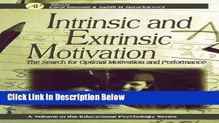 [Reads] Intrinsic and Extrinsic Motivation: The Search for Optimal Motivation and Performance