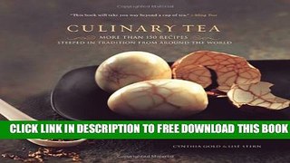 Collection Book Culinary Tea: More Than 150 Recipes Steeped in Tradition from Around the World