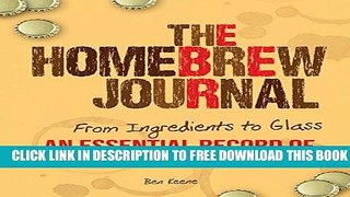 New Book The Homebrew Journal: From Ingredients to Glass: An Essential Record of Recipes and