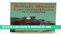 Read Observer s Book of British Steam Locomotives (New Observer s Pocket)  Ebook Free