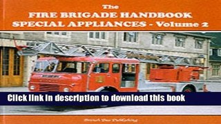 Read Fire Brigade Handbook: Special Appliances v. 2  Ebook Online