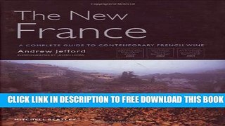 Collection Book The New France: A Complete Guide to Contemporary French Wine