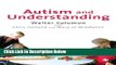 [Fresh] Autism and Understanding: The Waldon Approach to Child Development New Ebook