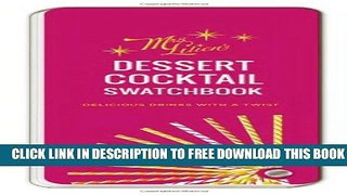 New Book Mrs. Lilien s Dessert Cocktail Swatchbook: Delicious Drinks with a Twist