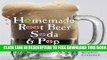 New Book Homemade Root Beer, Soda   Pop