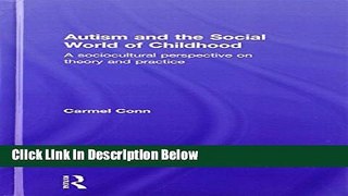 [Fresh] Autism and the Social World of Childhood: A sociocultural perspective on theory and