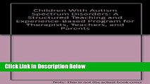 [Fresh] Children With Autism Spectrum Disorders: A Structured Teaching and Experience-Based