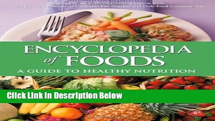 [Fresh] Encyclopedia of Foods: A Guide to Healthy Nutrition New Books