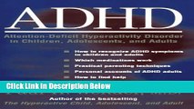 [Best Seller] ADHD: Attention-Deficit Hyperactivity Disorder in Children, Adolescents, and Adults