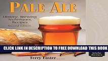 Collection Book Pale Ale, Revised: History, Brewing, Techniques, Recipes (Classic Beer Style